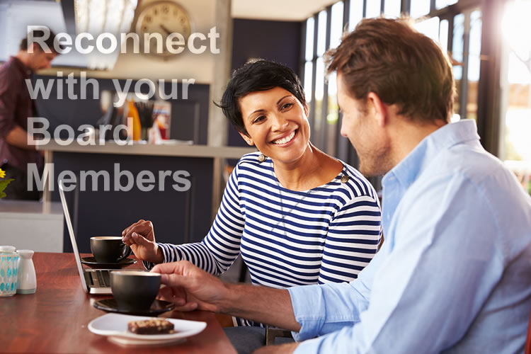 3 Simple Tips to Reconnect Your Board Members