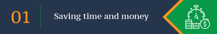 1. You can save time and money.