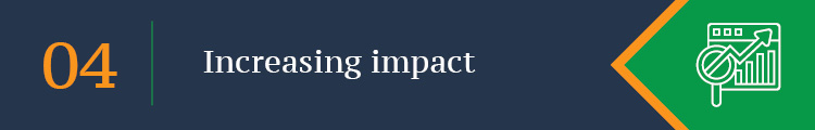 4. You can see increased impact.