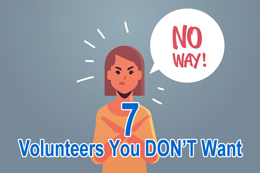 7 Volunteers You DON'T Want Serving on Your Nonprofit Board