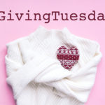 8 Tips for a Super Successful #GivingTuesday