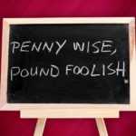 When to Take Risks: Is Your Nonprofit Penny-Wise and Pound-Foolish?