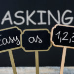Asking Made Easy: The 1-2-3 Approach to Soliciting a Gift