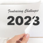 The 9 Most Important Issues Facing Fundraisers Today [2023]